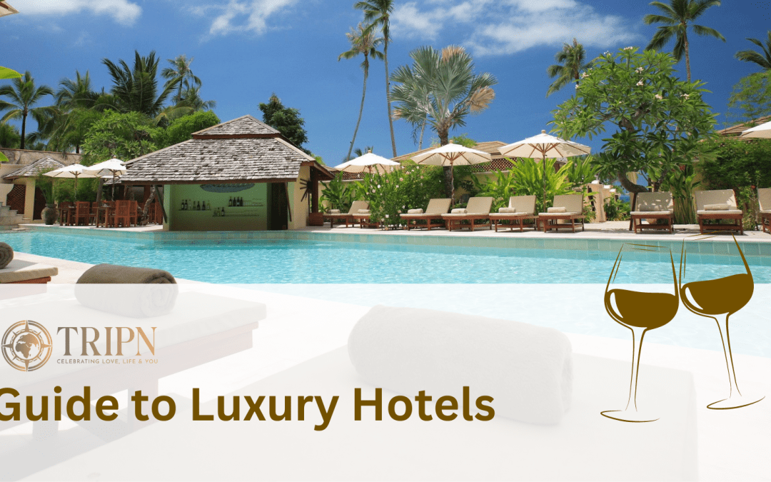 The Ultimate Guide to Luxury Hotels: 5 Unveiling Hidden Gems